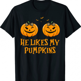 He Likes My Pumpkins She Likes My Broomstick Halloween 2023 T-Shirt