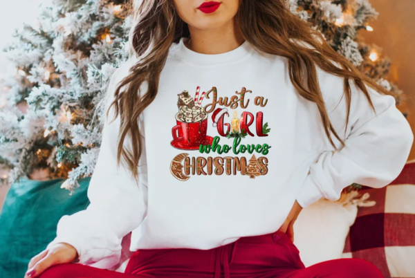 Just A Girl who Loves Christmas Shirt, Christmas Shirt, Christmas Sweatshirt