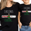 Christmas Loading Shirt, Loading Xmas Shirt, Best Christmas Shirt, Christmas Family T-Shirt, 2022 Family Shirt, Family Matching Tee,