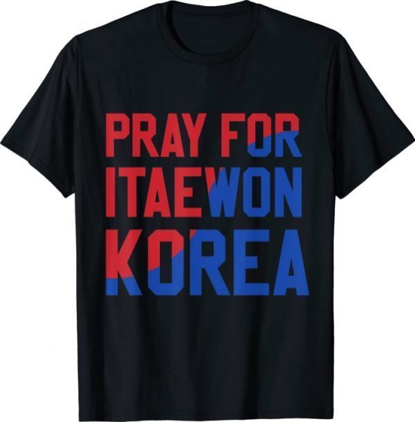 2022 Pray For Korea Itaewon Strong Horror Halloween Shirts