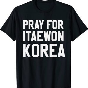 2022 Pray For Korea Itaewon Strong Horror Halloween T-Shirt