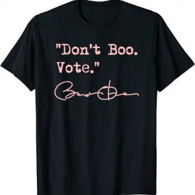 Don't Boo Vote - Barack Obama Shirts