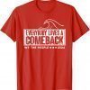 Vintage Everybody Loves A Comeback, Save America Again Trump 2024 T-Shirt
