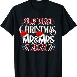 Couple Wife Husband Our First Christmas As Mr & Mrs 2022 Shirts