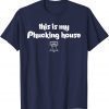 This is my phucking house Philadelphia Philly Baseball Retro T-Shirt