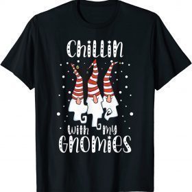 Chillin With My Gnomies Christmas Day Garden Gnome Xmas Classic Shirts