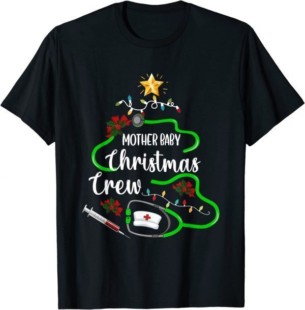 MOTHER BABY Nurse Christmas Crew Nurse Squad Xmas Holiday Shirts