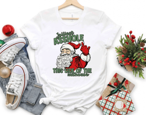 Jolliest Asshole This Side of The Nuthouse Shirt, Naughty Santa New Year T-Shirt, Funny Christmas Party Shirt, Christmas Shirt, Xmas Party