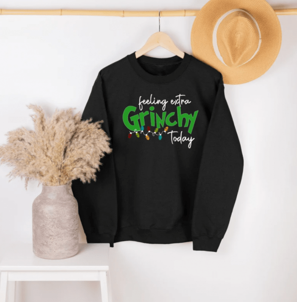Feeling Extra Grinchy Today Christmas Sweatshirt, Grinch Shirt, Christmas Gift, Family Christmas Shirt, Funny Grinch Shirt, Matching Shirt