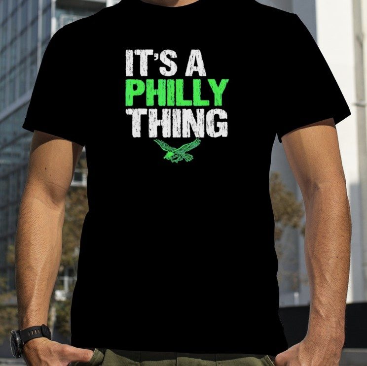 Its A Philly Thing, It's A Philadelphia Thing Fan T-Shirt