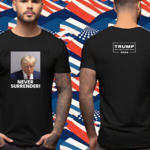 Trump 2024 Never Surrender Long Sleeve Shirt