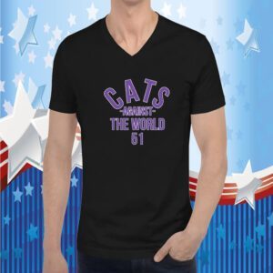 Cats Against The World 51 Gift TShirt