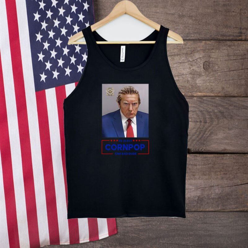 Trump Mugshot Re-Elect Cornpop One Bad Dude 2024 Mug