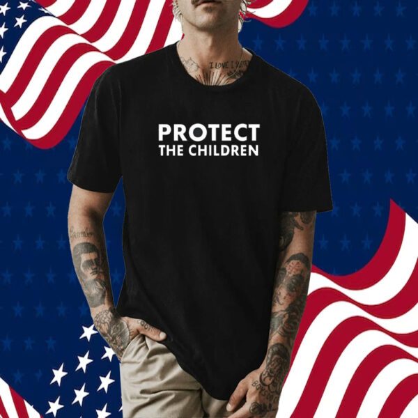 Protect The Children Tee Shirt