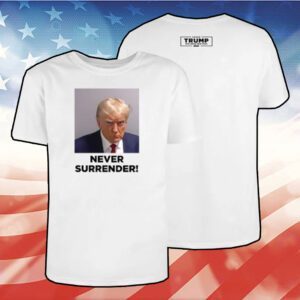 Men Trump 2024 Never Surrender Tee Shirt