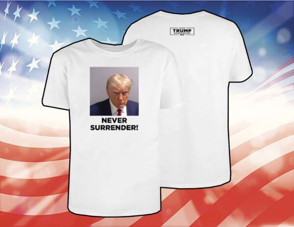 Men Trump 2024 Never Surrender Tee Shirt