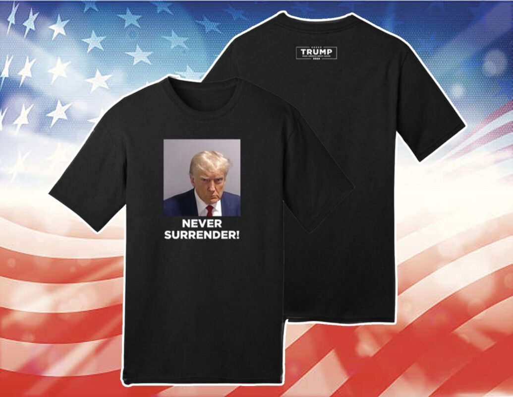 Men Trump 2024 Never Surrender Tee Shirt