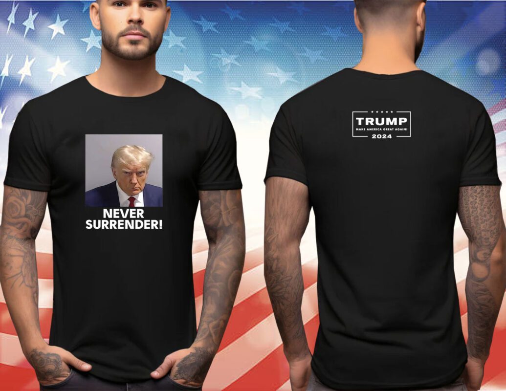 Men Trump 2024 Never Surrender Tee Shirt