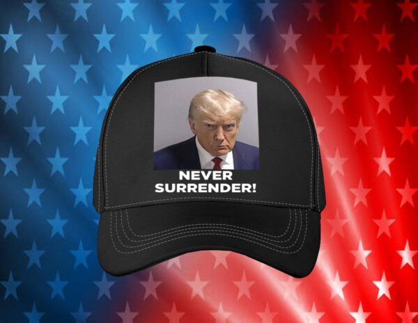 Donald Trump 2024 Never Surrender TShirt