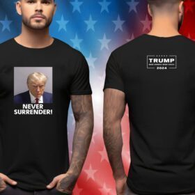 Donald Trump 2024 Never Surrender TShirt