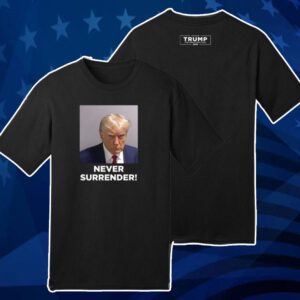 Buy Trump 2024 Never Surrender Shirt