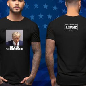 Buy Trump 2024 Never Surrender Shirt