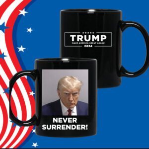Never Surrender Trump 2024 Tee Shirt