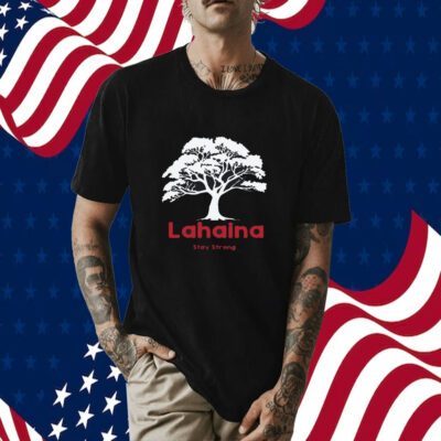 Lahaina Support Shirt