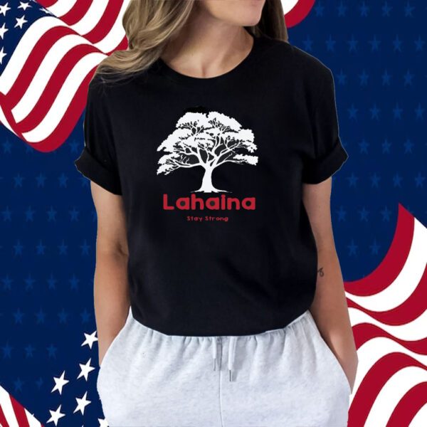 Lahaina Support Shirt