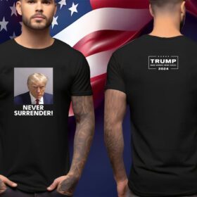 Trump Never Surrender Shirt