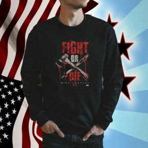 Mike Santana, Fight Or Die 2023 Shirt