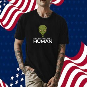 Alien Decentralized Human 2023 Shirt