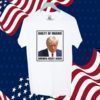 Trump Guilty Of Making America Great Again Conservative Political Shirt