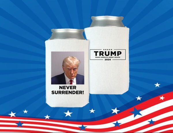 Trump 2024 Never Surrender Beverage Official Cooler