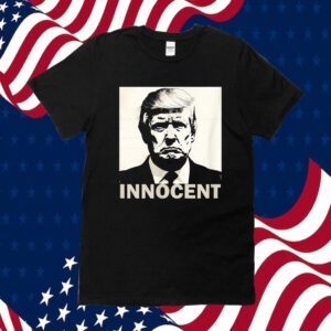 Donald Trump Mug Shot Innocent Trump DJT Tee Shirt