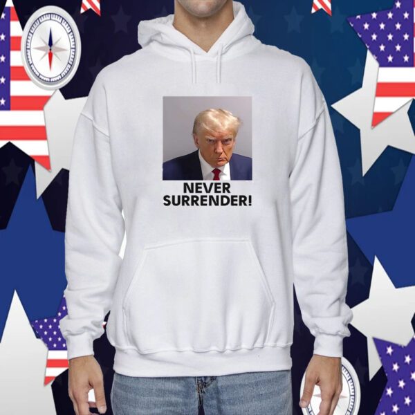 Trump Never Surrender Mugshot TShirt