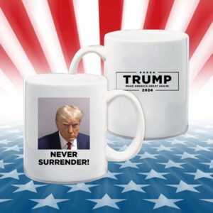 Donald Trump Never Surrender White Mug
