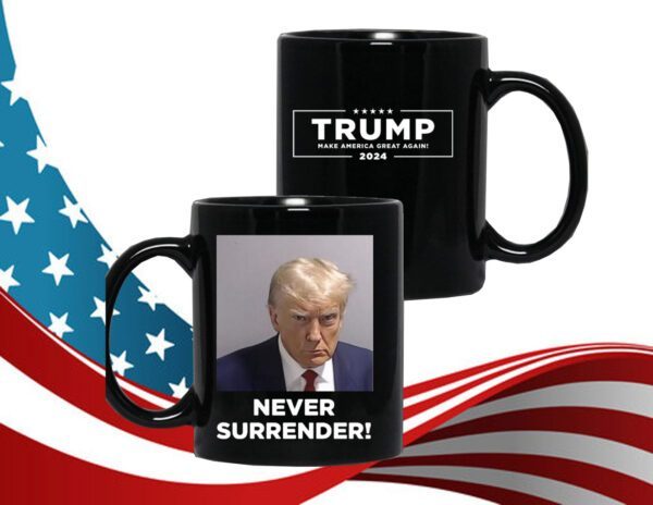 Trump Never Surrender Mug