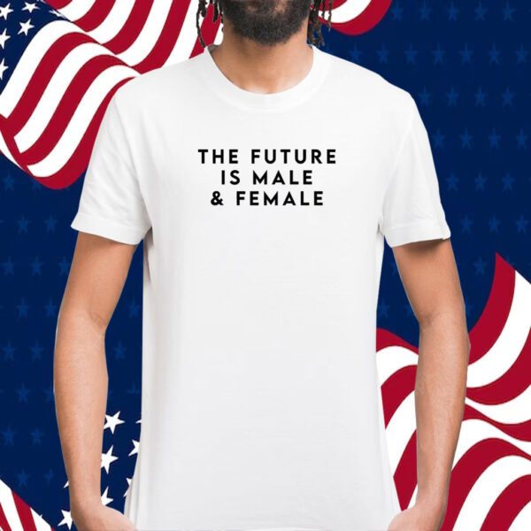 The Future Is Male And Female 2023 Shirt