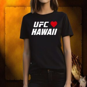 Ufc Love Hawaii Charity Shirt