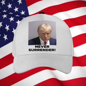 Donald Trump Never Surrender T-Shirt