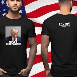 Donald Trump Never Surrender T-Shirt