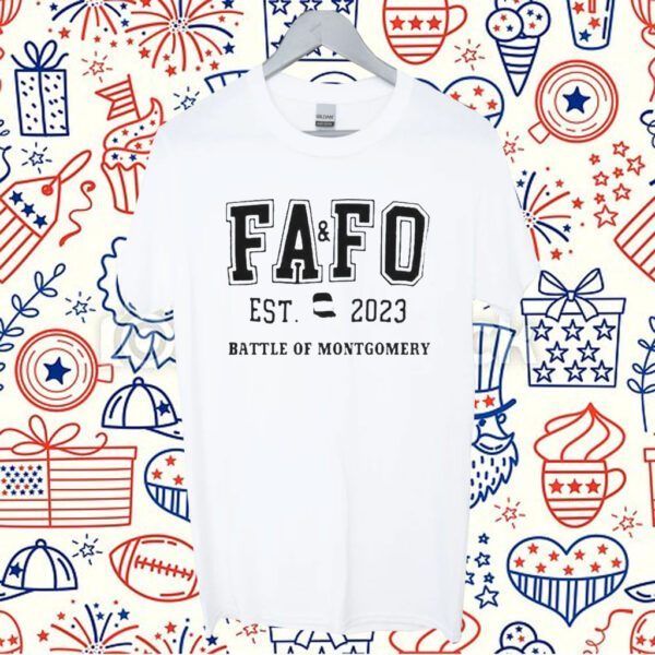 FAFO Battle Of Montgomery Chair Est 2023 Battle Of Montgomery Shirts