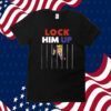 Lock Him Up Jail Trump Tee Shirt