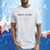 Warriors For Christ I Will Stand For Truth Even If I Stand Alone Tee Shirts