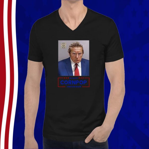 Trump Mugshot Re-Elect Cornpop One Bad Dude 2024 Sweatshirt