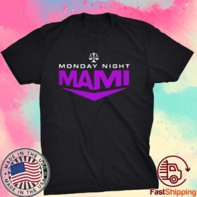 Monday Night Mami Tee Shirt