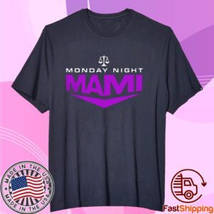 Monday Night Mami Tee Shirt