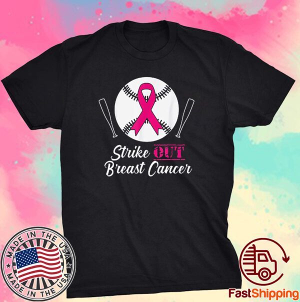 Strike Out Breast Cancer Tee Shirt
