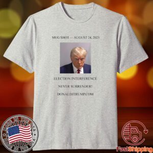 Trump Mug Shot White Tee Shirt